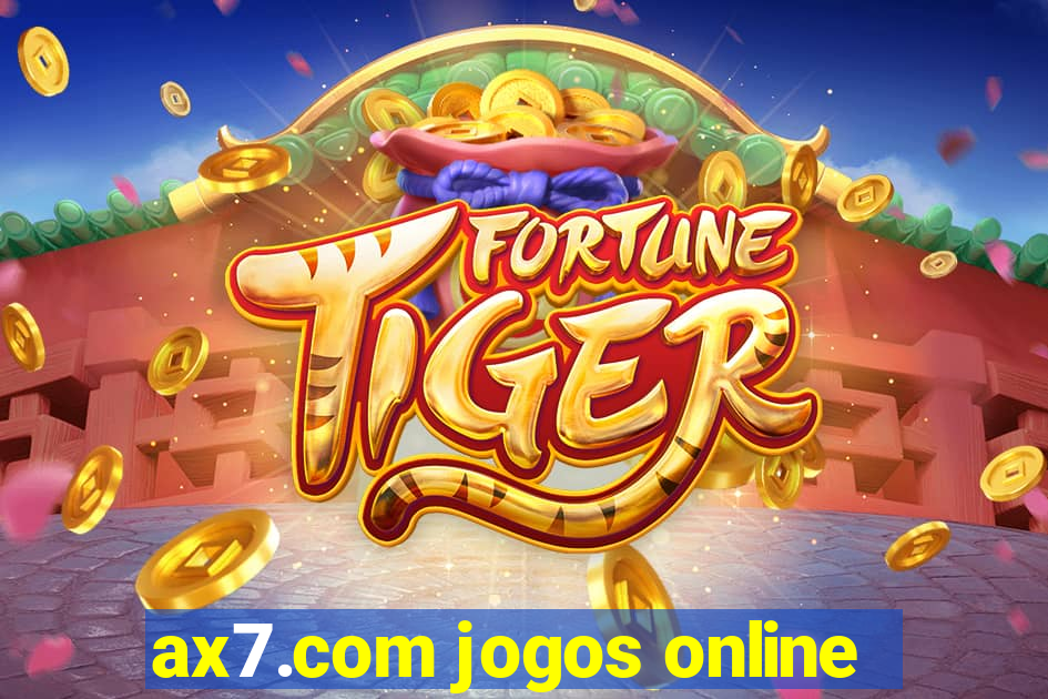 ax7.com jogos online